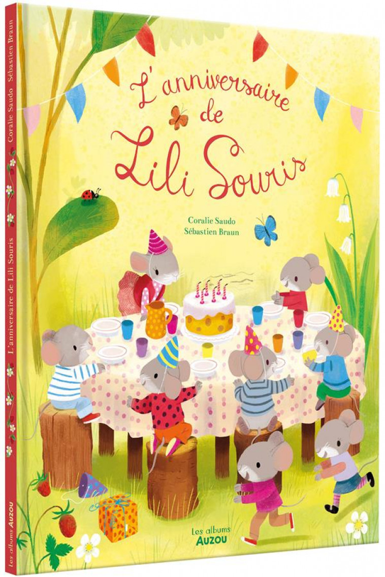 L'ANNIVERSAIRE DE LILI SOURIS - SAUDO/BRAUN - PHILIPPE AUZOU