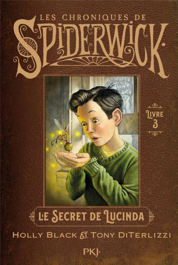 SPIDERWICK T3 : LE SECRET DE LUCINDA - DITERLIZZI/BLACK - POCKET