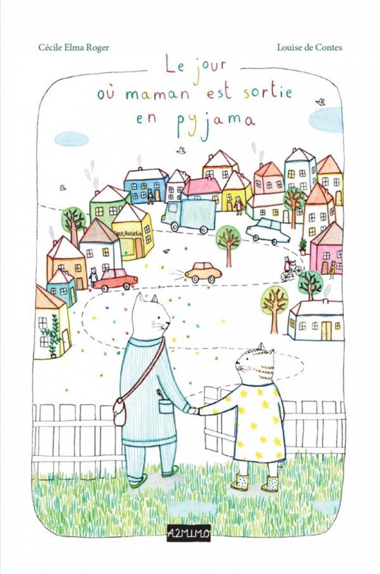 LE JOUR OU MAMAN EST SORTIE EN PYJAMA - ELMA ROGER/DE CONTES - BOOKS ON DEMAND