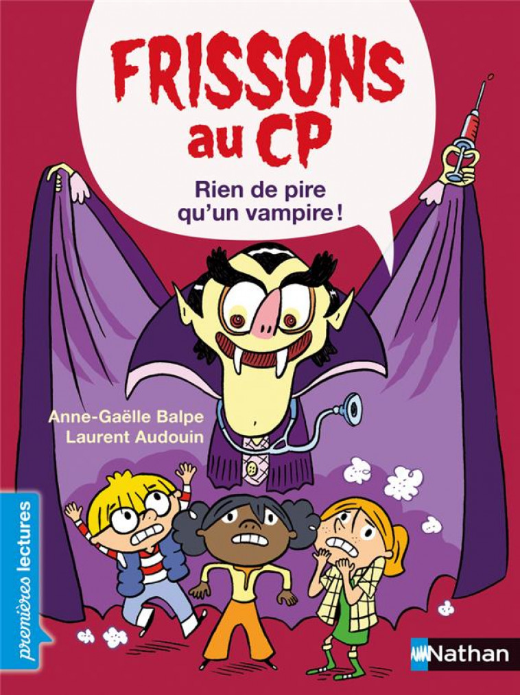 FRISSONS AU CP - RIEN DE PIRE QU'UN VAMPIRE - BALPE/AUDOUIN - CLE INTERNAT