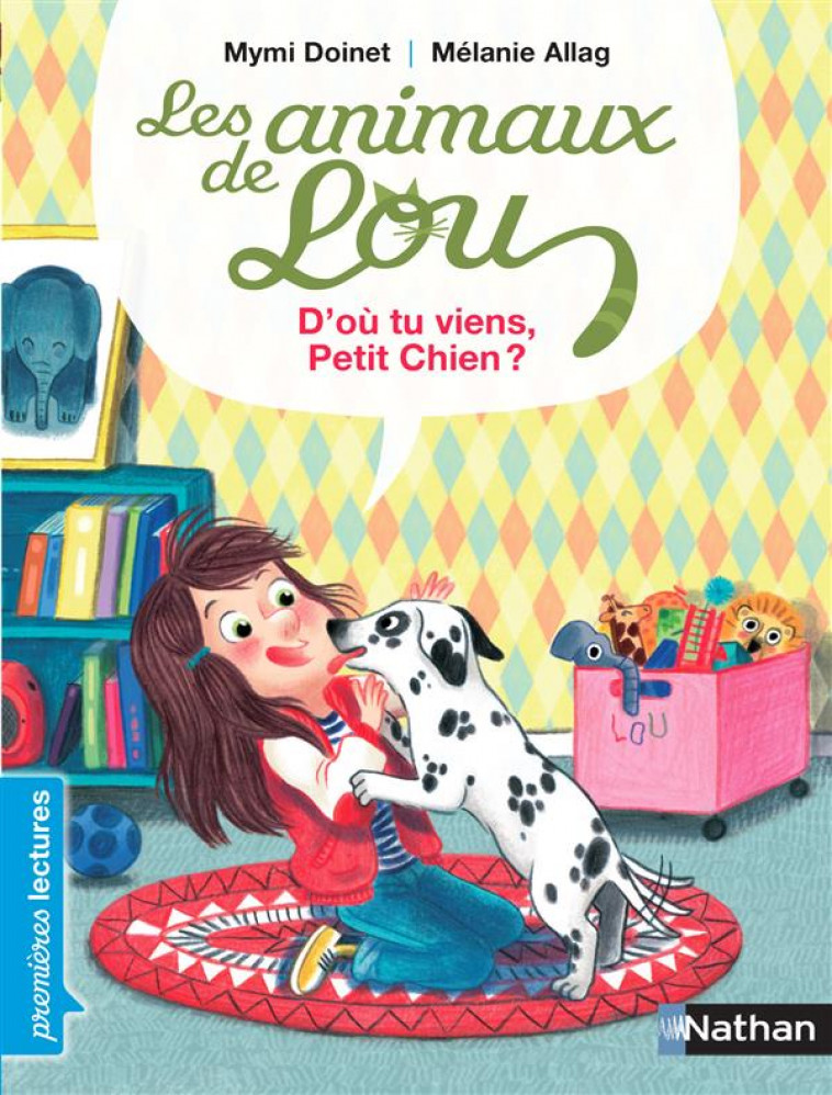 ANIMAUX DE LOU: D'OU TU VIENS PETIT CHIEN ? - DOINET/ALLAG - Nathan Jeunesse