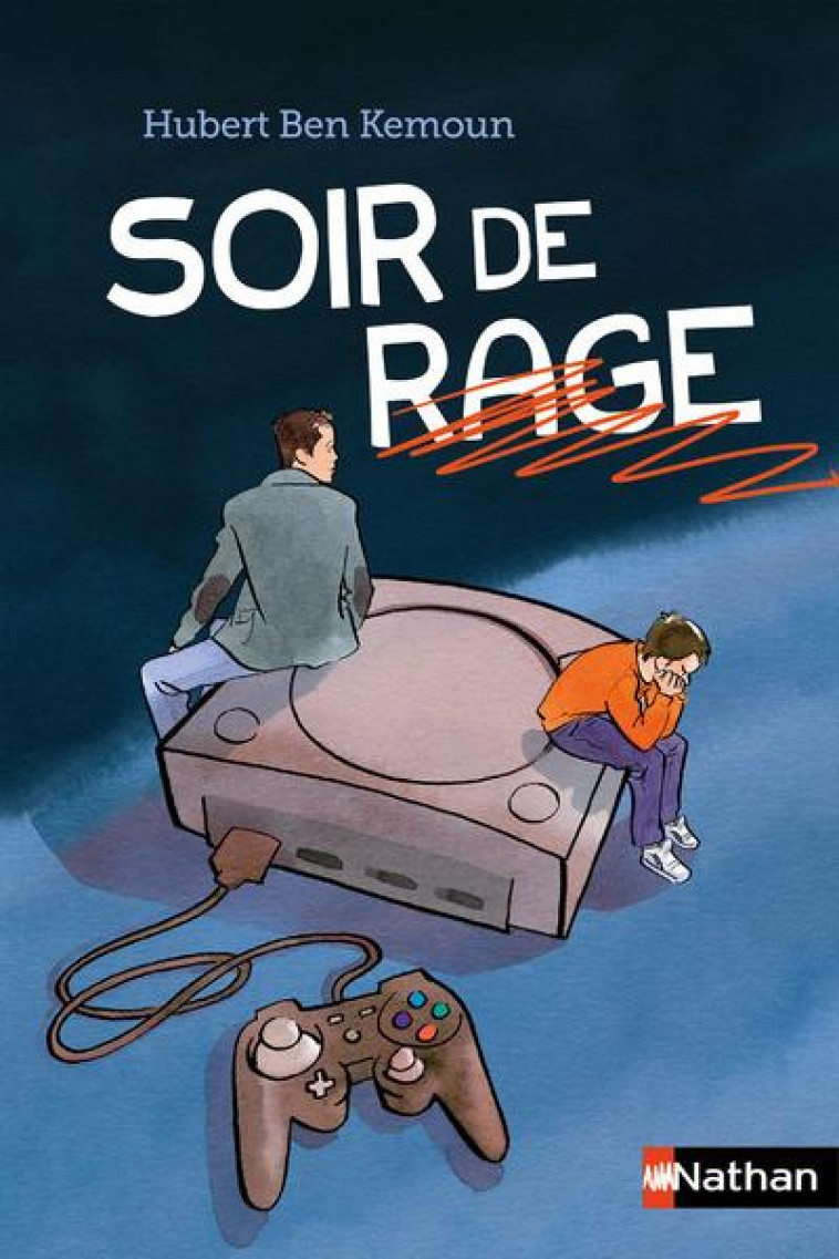 SOIR DE RAGE - BEN KEMOUN/ASTER - Nathan Jeunesse