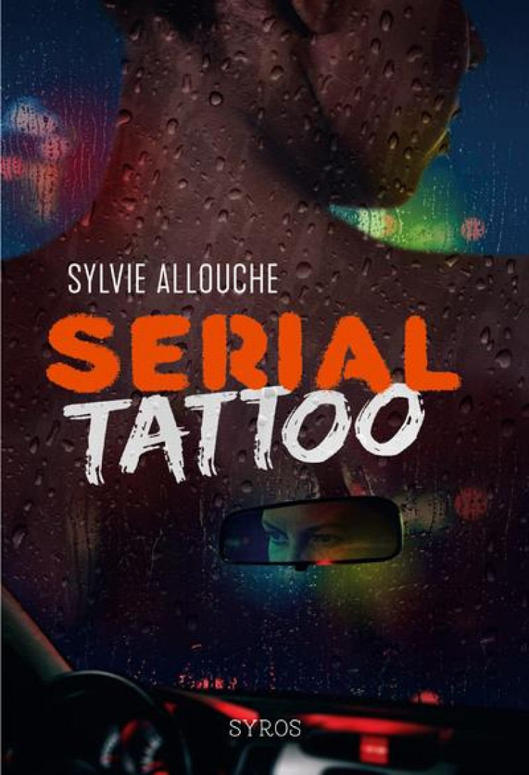 SERIAL TATTOO - ALLOUCHE SYLVIE - SYROS