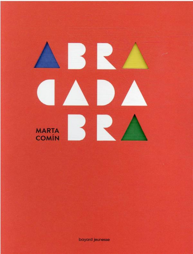 ABRACADABRA - COMIN MARTA - BAYARD JEUNESSE