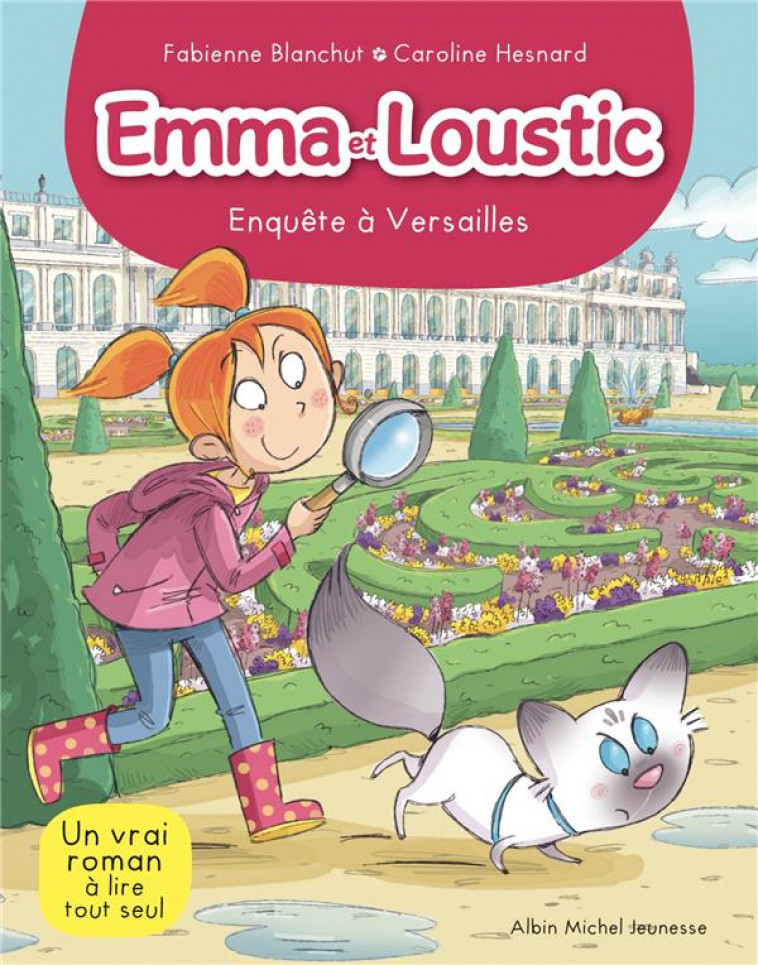 EMMA ET LOUSTIC T17 - ENQUETE A VERSAILLES - BLANCHUT/HESNARD - ALBIN MICHEL