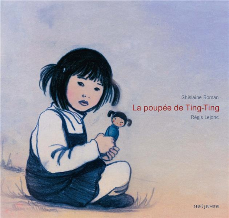 LA POUPEE DE TING TING - ROMAN/LEJONC - Seuil Jeunesse
