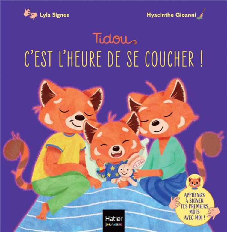 TIDOU - C'EST L'HEURE DE SE COUCHER ! - LYLA_SIGNES/GIOANNI - HATIER SCOLAIRE