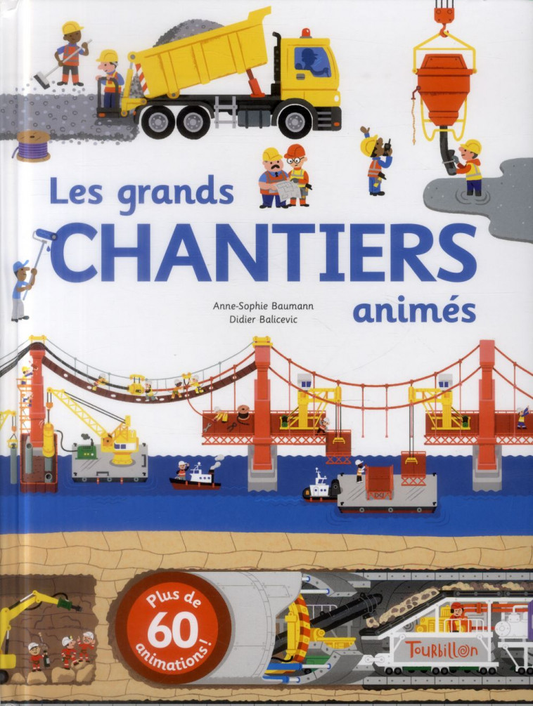 BATIR, LES GRANDS CHANTIERS ANIMES - BAUMANN-A-S+ BALICEV - Tourbillon