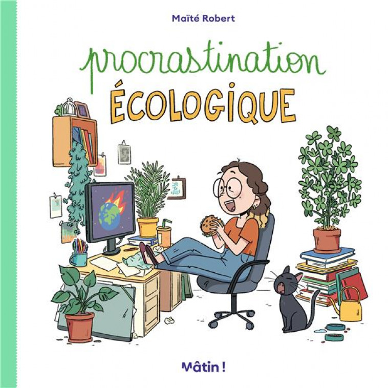 MATIN - PROCRASTINATION ECOLOGIQUE - ROBERT MAITE - DARGAUD