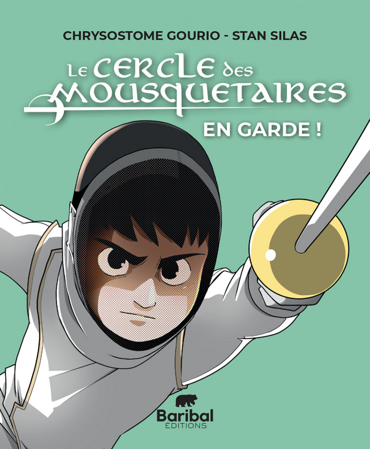 Le Cercle des Mousquetaires tome 1 - Gourio Chrysostome - BARIBAL