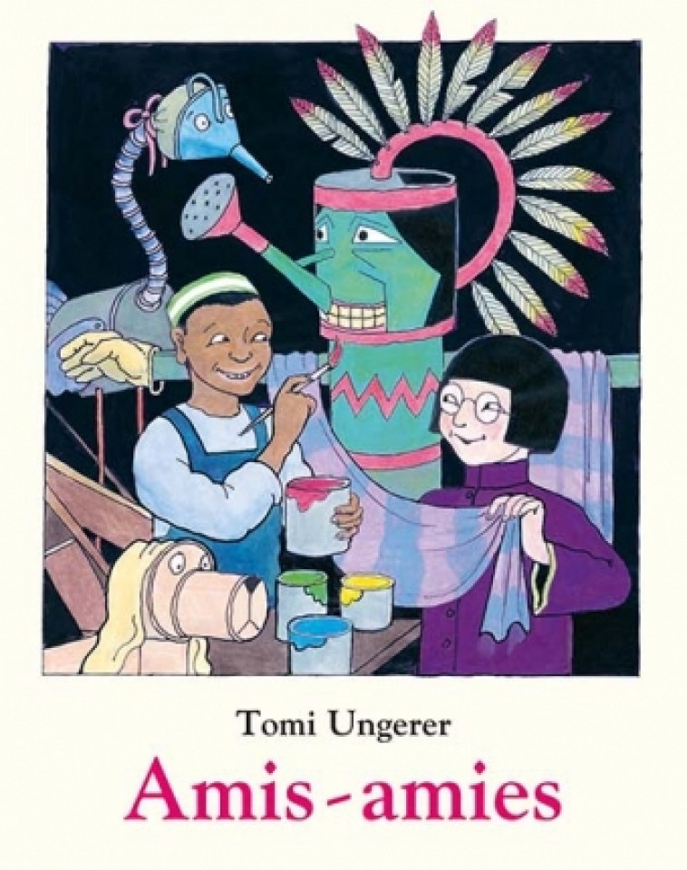 amis-amies - Ungerer Tomi - EDL