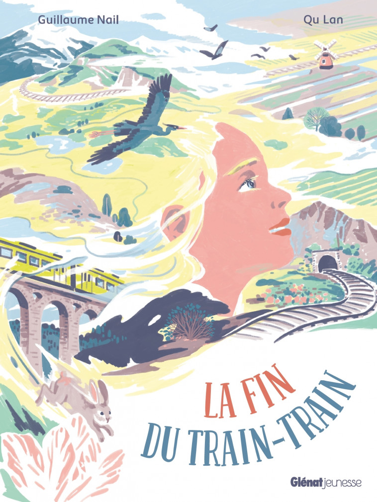 La fin du train-train - Nail Guillaume, Lan Qu - GLENAT JEUNESSE