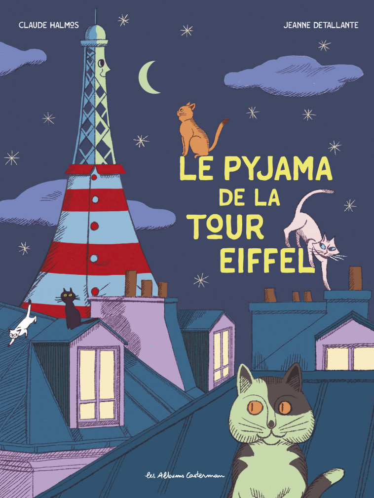 Le pyjama de la Tour Eiffel - Halmos Claude, Detallante Jeanne - CASTERMAN