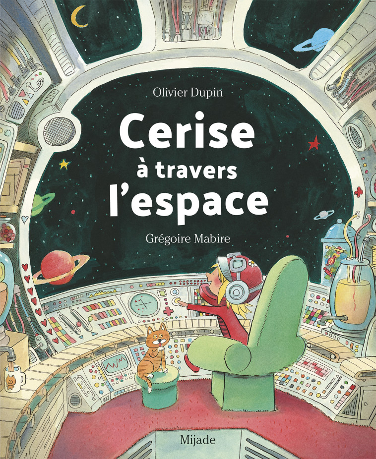Cerise à travers l'espace - Dupin Olivier, Mabire Grégoire - MIJADE