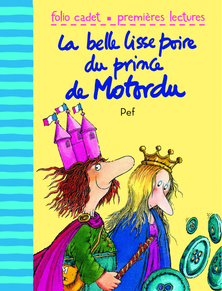 La belle lisse poire du prince de Motordu -  PEF - GALLIMARD JEUNE