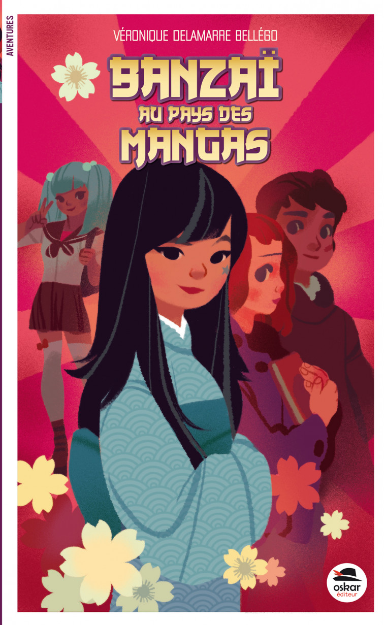 Banzaï au pays des mangas - Veronique Delamarre Bellego - OSKAR