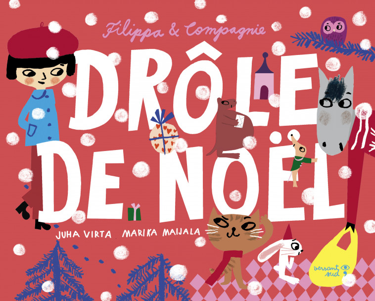 Drôle de Noël - Juha Virta, Marika Maijala, Claire Saint-Germain - VERSANT SUD J