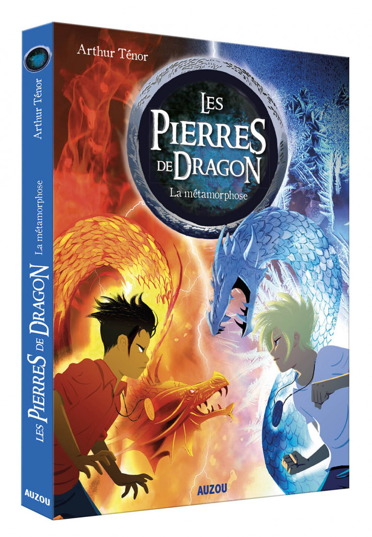 LES PIERRES DE DRAGON TOME 1 - LA MÉTAMORPHOSE - Arthur Ténor Arthur Ténor - AUZOU