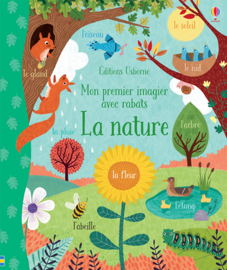 La nature - Mon premier imagier avec rabats - Jessica Greenwell, Jean-Claude Jean-Claude, Claire Ever, Alix Houllier - USBORNE