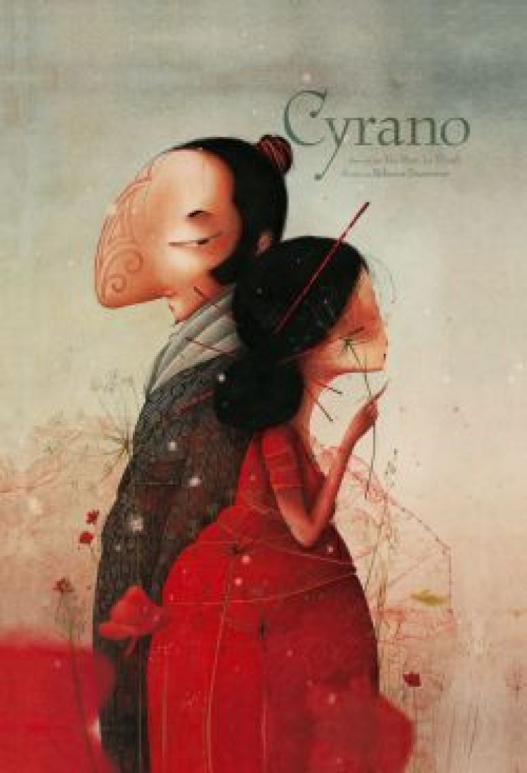 Cyrano - Rébecca Dautremer, Taï-Marc Le Thanh - GAUTIER LANGU.