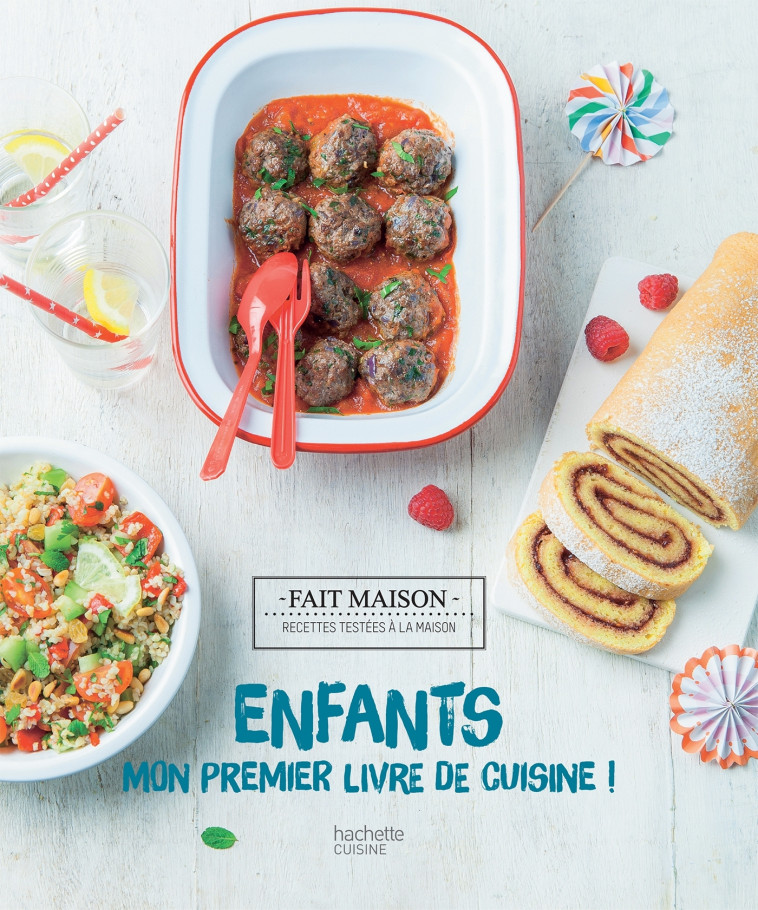 Enfants : mon premier livre de cuisine - Thomas Feller - HACHETTE PRAT