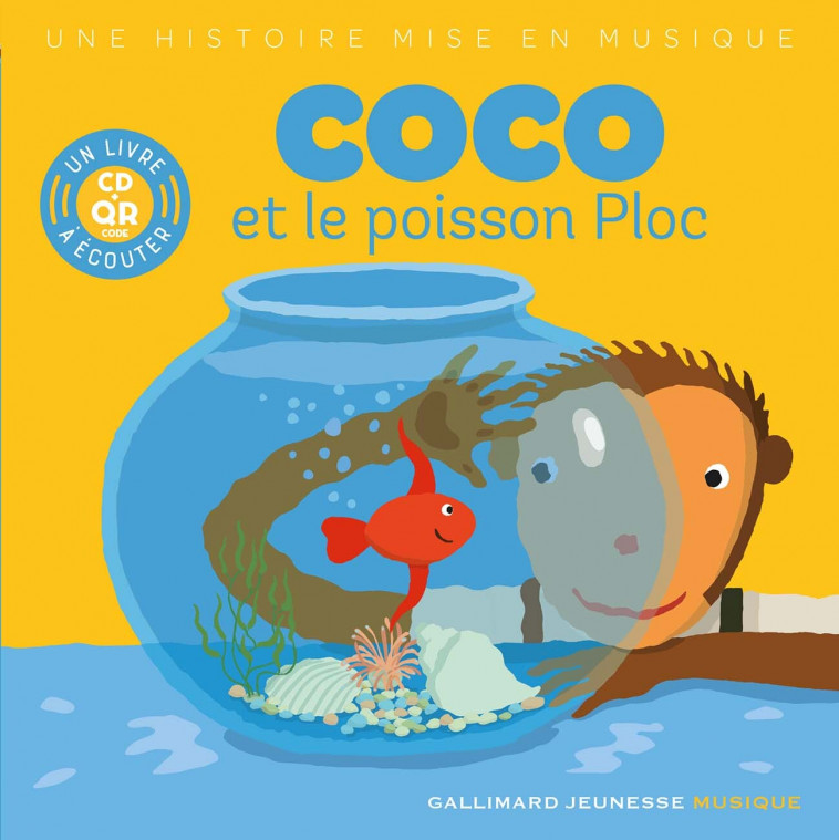 Coco et le poisson Ploc - PAULE DU BOUCHET, Xavier Frehring - GALLIMARD JEUNE