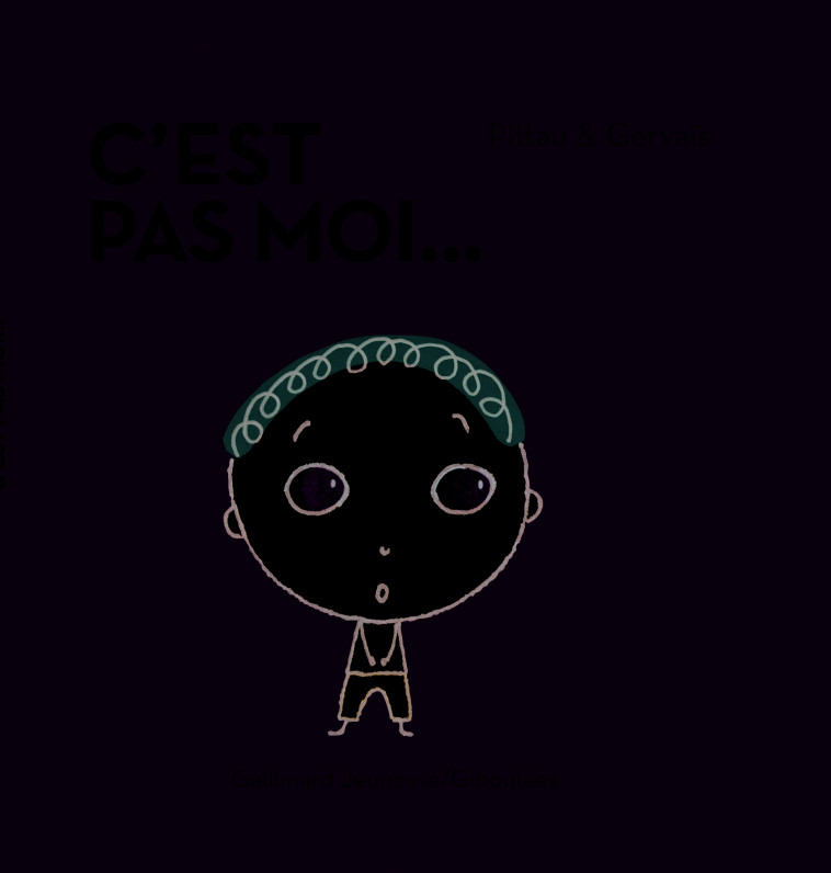 C'est pas moi ! - Francesco Pittau, Bernadette Gervais - GALL JEUN GIBOU