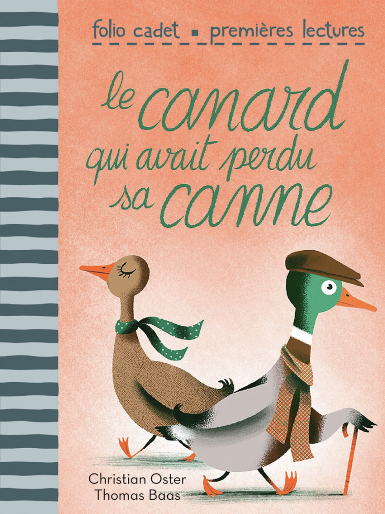 Le canard qui avait perdu sa canne - Christian Oster, Thomas Baas - GALLIMARD JEUNE