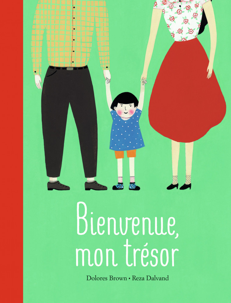 Bienvenue, mon trésor - Dolores Brown, Reza Dalvand, Faustina Fiore - GALLIMARD JEUNE