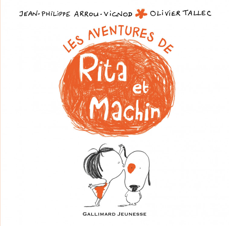 Les aventures de Rita et Machin - Jean-Philippe Arrou-Vignod, Olivier Tallec - GALLIMARD JEUNE