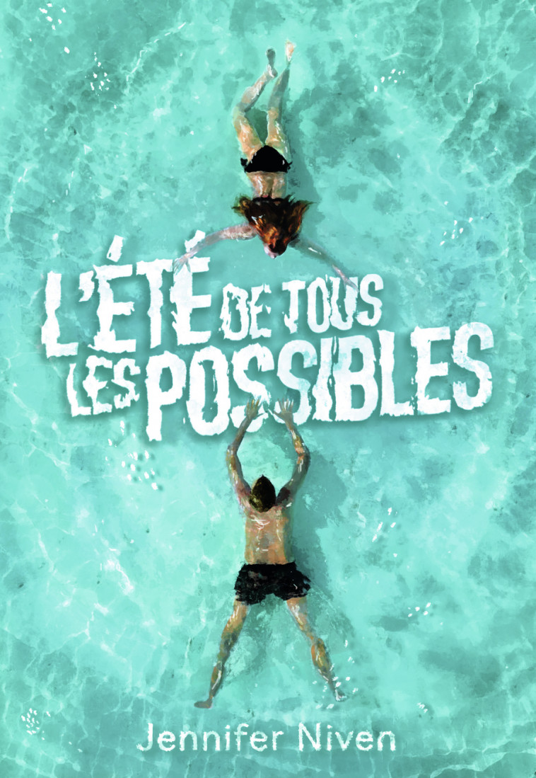 L'été de tous les possibles - Jennifer Niven, Vanessa Rubio-Barreau - GALLIMARD JEUNE