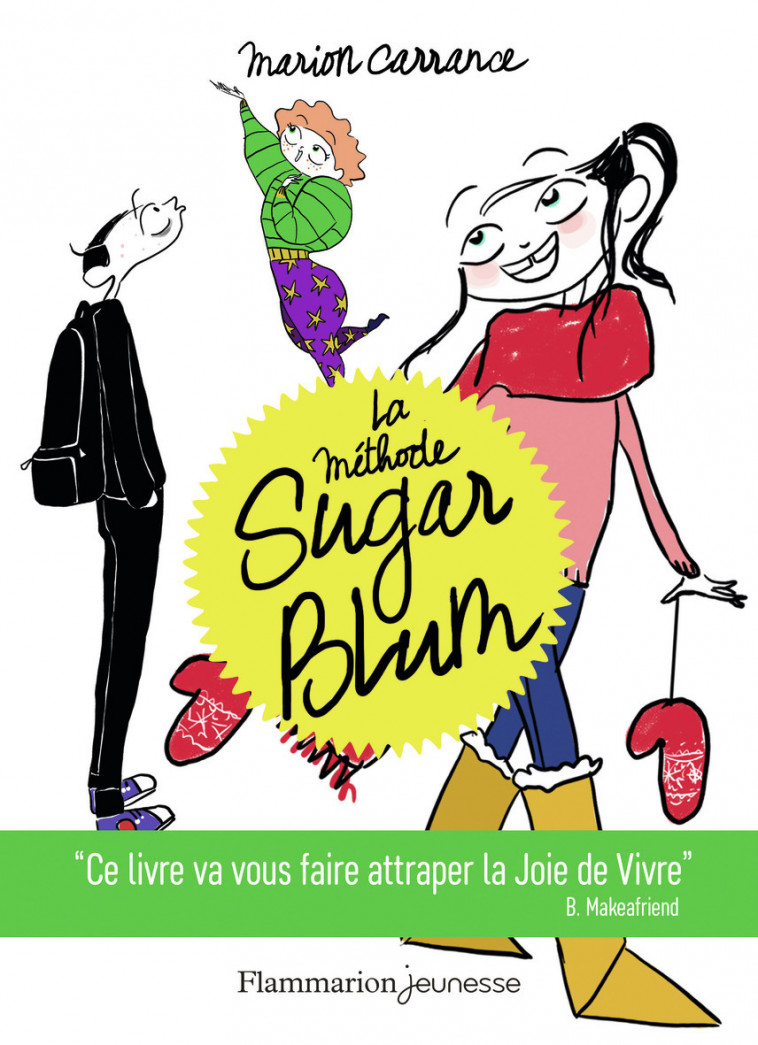La méthode Sugar Blum - Marion Carrance, Lulu d'Ardis - FLAM JEUNESSE