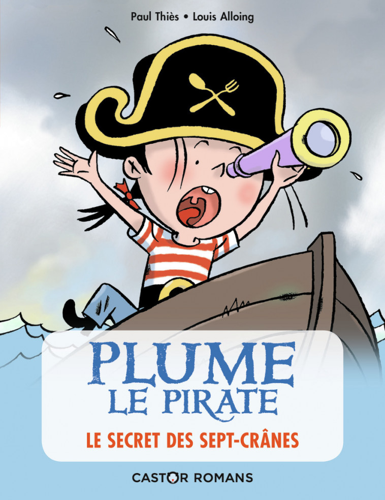 Plume le pirate - Le secret des Sept-Crânes - Paul Thiès, Louis Alloing - PERE CASTOR