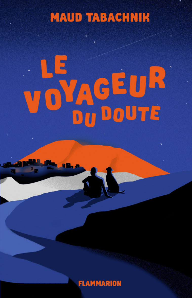 Le voyageur du doute - Maud Tabachnik - FLAM JEUNESSE