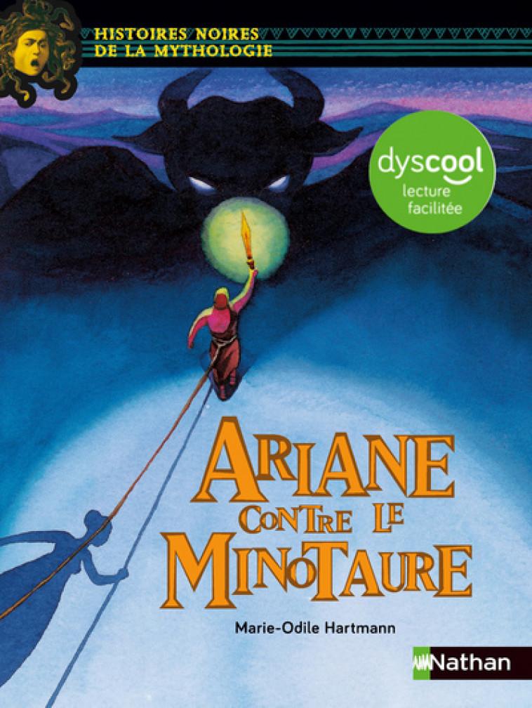 Ariane contre le minotaure - Dyscool lecture facile - Marie-Odile Hartmann, Élène Usdin - NATHAN