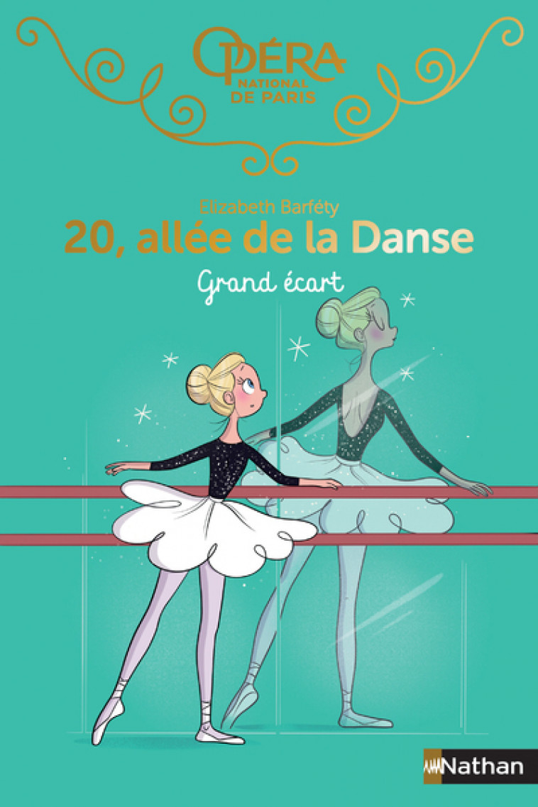 20, allée de la danse - tome 17 Grand écart - Elizabeth Barféty, Magalie Foutrier - NATHAN