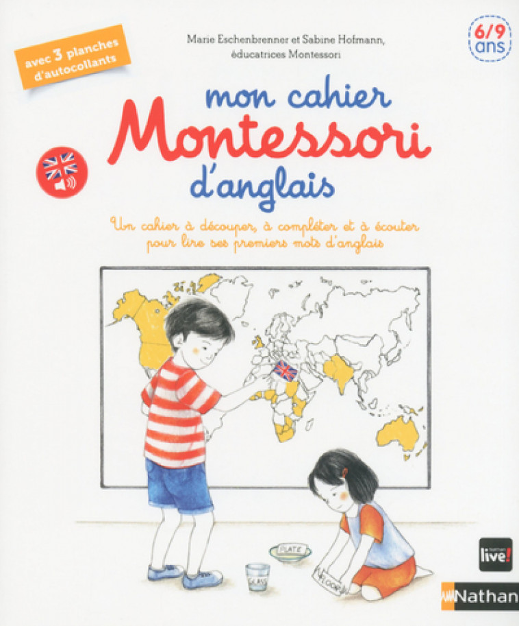 Mon cahier Montessori d'anglais 6/9 ans - Marie Eschenbrenner, Sabine Hofmann, Roberta Rocchi - NATHAN