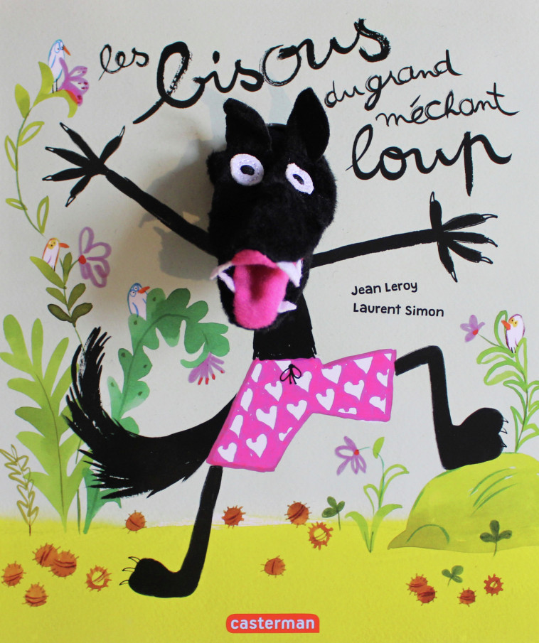 Le grand méchant loup - Les bisous du grand méchant loup - Jean Leroy, Laurent Simon - CASTERMAN