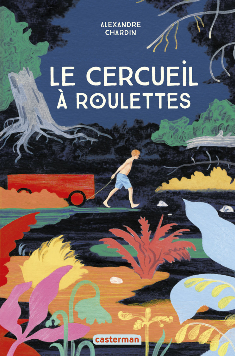 Le cercueil à roulettes - Alexandre Chardin - CASTERMAN