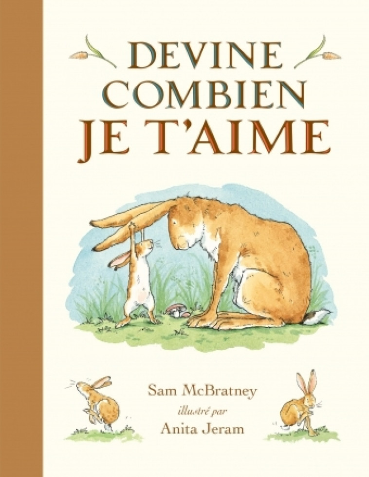 devine combien je t'aime (tout carton) - Sam MCBRATNEY, Anita Jeram - EDL