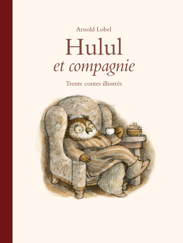 Hulul et compagnie - Arnold LOBEL, Adolphe Chagot - EDL