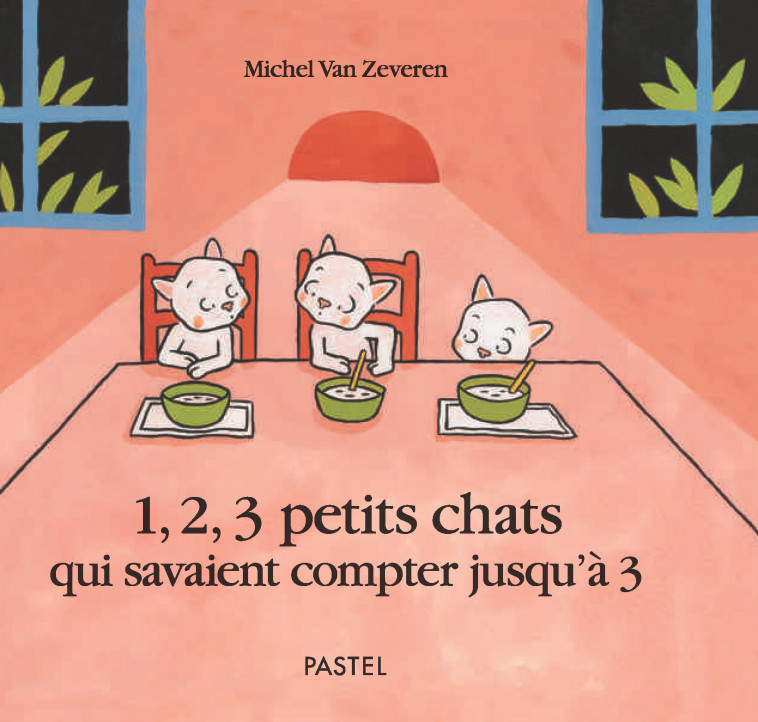 1 2 3 petits chats - Michel Van Zeveren - EDL