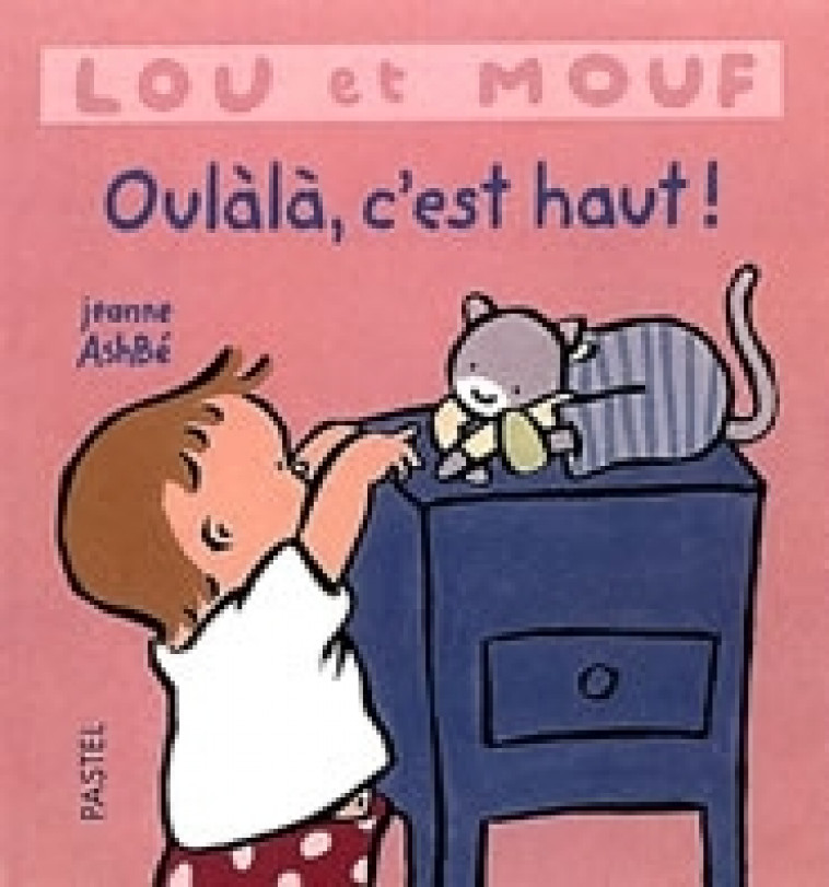 lou et mouf oulala c est haut - JEANNE ASHBE - EDL