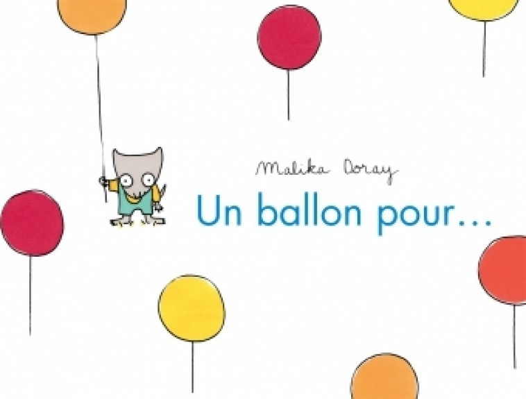 Ballon pour (Un) - Malika Doray - EDL