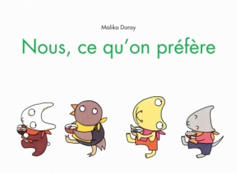 nous ce qu on prefere - Malika Doray - EDL