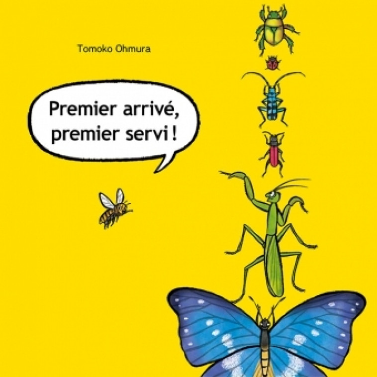 premier arrive, premier servi ! - Tomoko Ohmura, Corinne Atlan - EDL