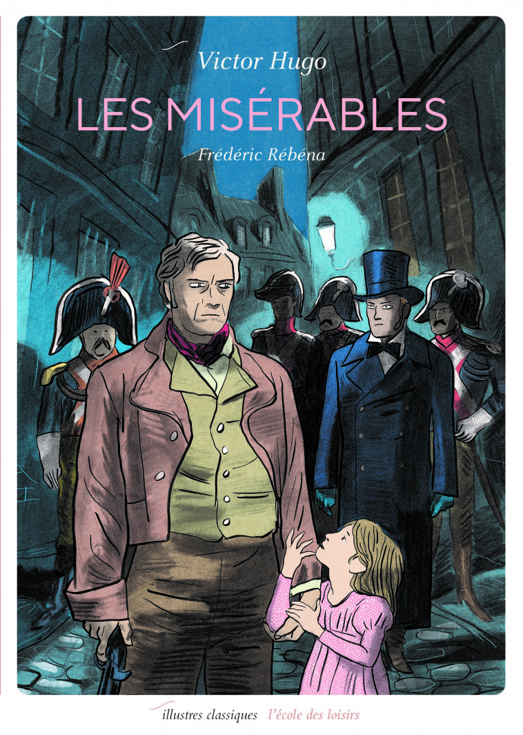 Les misérables - Victor Hugo, Frédéric Rébéna - EDL