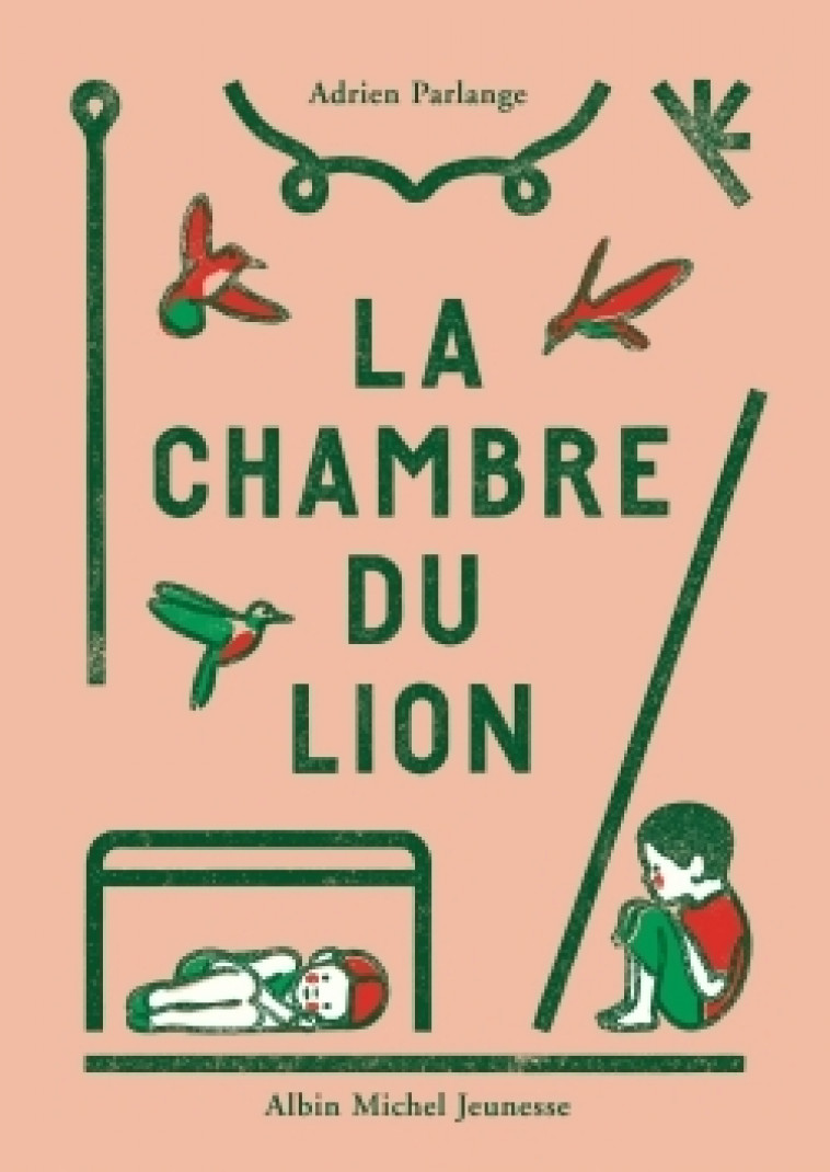 La Chambre du lion - Adrien Parlange - ALBIN MICHEL