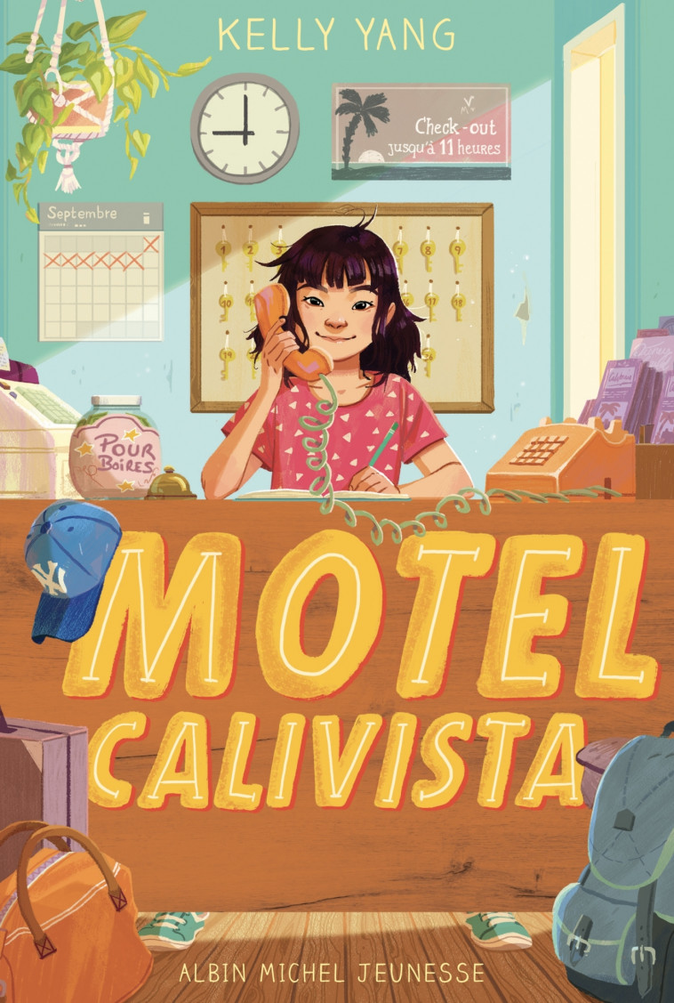 Motel Calivista - tome 1 - Kelly Yang, Emma Troude-Beheregaray - ALBIN MICHEL