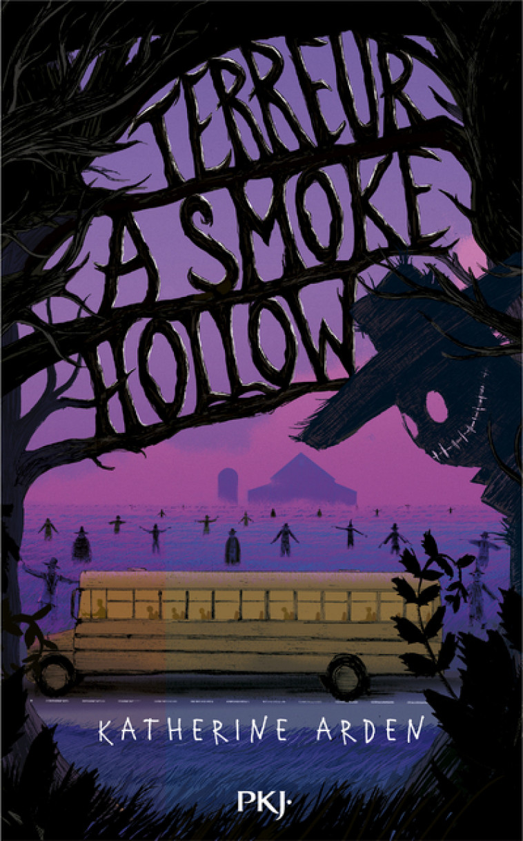 Terreur à Smoke Hollow - Katherine Arden, Maud Ortalda - POCKET JEUNESSE